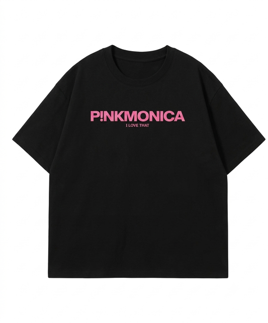 OVERSIZED PINKMONICA "I LOVE THAT" (BLACK)